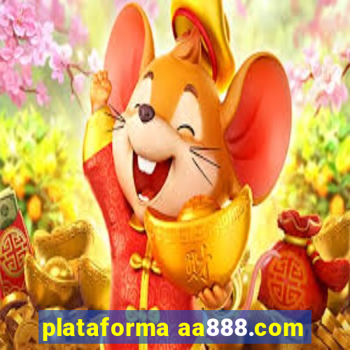 plataforma aa888.com